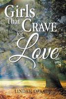 Girls That Crave for Love 1543488749 Book Cover