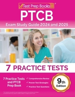 PTCB Exam Study Guide 2024 and 2025: 7 Practice Tests and PTCB Prep Book [9th Edition] 1637750331 Book Cover