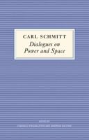 Dialogues on Power and Space 0745688691 Book Cover