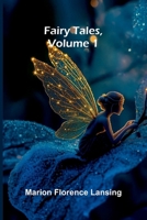 Fairy Tales, Volume 1 1359022503 Book Cover