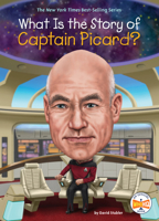 What Is the Story of Captain Picard? 1524791172 Book Cover