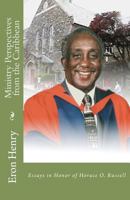 Ministry Perspectives from the Caribbean: Essays in Honor of Horace O. Russell 146361800X Book Cover