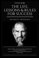 Steve Jobs: The Life, Lessons & Rules for Success 1985566907 Book Cover