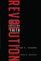 Revolution and the Christian Faith 1556353758 Book Cover