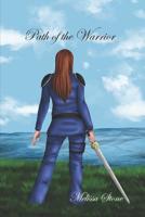 Path of the Warrior: Keverynn Book 1 1093598050 Book Cover
