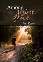 Among the Jimson Weeds 1477100113 Book Cover