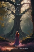 Among the Forgotten 1737058596 Book Cover