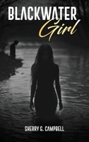 BLACKWATER GIRL 1972688081 Book Cover