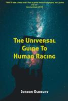 The Universal Guide To Human Racing 0987636820 Book Cover