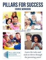 Pillars for Success Course Workbook 1725977702 Book Cover
