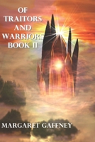Of Traitors and Warriors: Book II B0BQJSTQ3L Book Cover