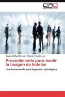Procedimiento Para Medir La Imagen de Hoteles 3847350862 Book Cover