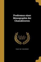 Prodromus einer Monographie der Cham�leonton 124513356X Book Cover
