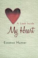 A Look Inside My Heart 1469746328 Book Cover