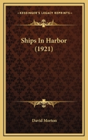 Ships In Harbor 0548620911 Book Cover