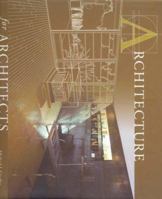 Architecture for Architects 1920744916 Book Cover