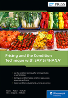 Pricing and the Condition Technique with SAP S/4HANA (SAP PRESS) 1493227262 Book Cover