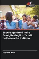 Essere genitori nelle famiglie degli ufficiali dell'esercito indiano 6209319513 Book Cover