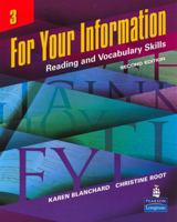 For Your Information 3: Reading and Vocabulary Skills (2nd Edition) 0132380080 Book Cover