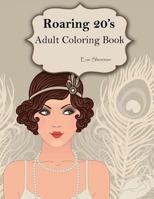 Roaring 20s: Adult Coloring Book 1532828802 Book Cover