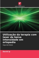 Utilização da terapia com laser de baixa intensidade em ortopedia (Portuguese Edition) 6209050344 Book Cover