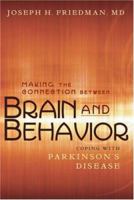 Making the Connection Between Brain and Behavior: Coping with Parkinson's Disease