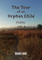 The tear of an orphan child 1779284128 Book Cover