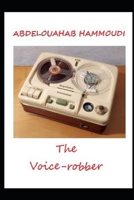 The Voice Robber B0BS8N2LL4 Book Cover