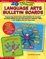 20 Totally Awesome Totally Easy Language Arts Bulletin Boards 0439370760 Book Cover