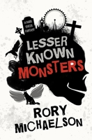 Lesser Known Monsters 1838166017 Book Cover