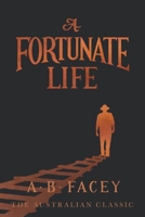 A Fortunate Life: The Australian classic 176099698X Book Cover