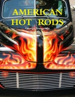 American Hot Rods 1312573023 Book Cover