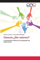Ciencia ¿Sin valores? 3659076961 Book Cover