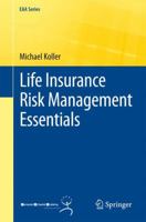Life Insurance Risk Management Essentials 3642207200 Book Cover