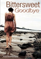 Bittersweet Goodbye 1304293815 Book Cover