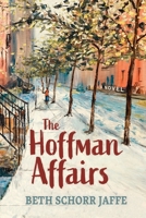 THE HOFFMAN AFFAIRS: A Novel B0BD55T2C9 Book Cover