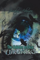 The Children of Eliza: Unearthed 147970959X Book Cover