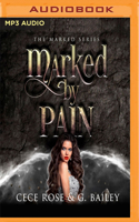 Marked by Pain 1977081576 Book Cover