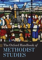 The Oxford Handbook of Methodist Studies 019969611X Book Cover