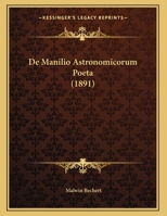 De Manilio Astronomicorum Poeta 1160404321 Book Cover
