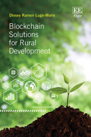 Blockchain Solutions for Rural Development 1035383322 Book Cover