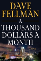 A Thousand Dollars a Month 1963296273 Book Cover