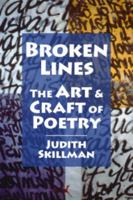 Broken Lines - The Art & Craft of Poetry 1929878451 Book Cover
