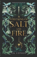 A Wrecking of Salt and Fire (The Nostos Series) B0D93QYSZF Book Cover