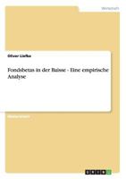 Fondsbetas in der Baisse - Eine empirische Analyse 3955491641 Book Cover