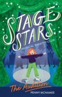 The Audition (Stage Stars: Musical Theatre Club #1) 1760269190 Book Cover