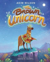 The Brown Unicorn B0DVTLW6JM Book Cover