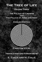 The Tree of Life: The Palace of Crowns and the Palace of Abba and Imma - English Edition 1979572070 Book Cover