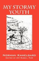 My Stormy Youth 1598007947 Book Cover