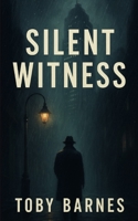 Silent Witness B0GS96449F Book Cover